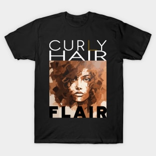 Curly hair flair style C - white text T-Shirt